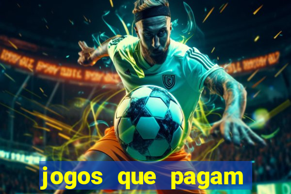 jogos que pagam dinheiro de verdade via pix